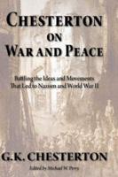 Chesterton On War and Peace