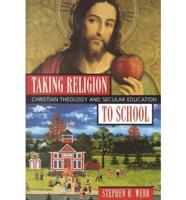 Taking Religion to School
