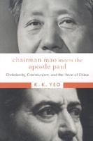 Chairman Mao Meets the Apostle Paul