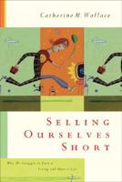 Selling Ourselves Short