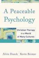 A Peaceable Psychology