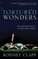 Tortured Wonders