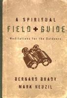 A Spiritual Field Guide