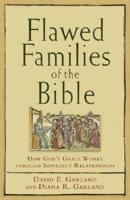 Flawed Families of the Bible