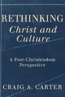 Rethinking Christ and Culture