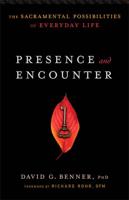 Presence and Encounter