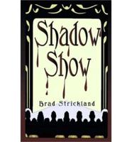 Shadowshow