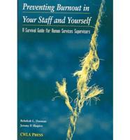 Preventing Burnout in Your Staff and Yourself