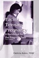 Facing Teenage Pregnancy