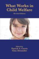 What Works in Child Welfare