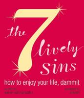 The 7 Lively Sins