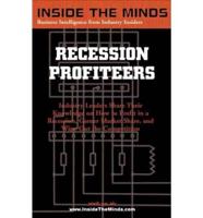 Recession Profiteers