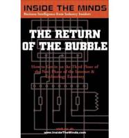 Return of the Bubble