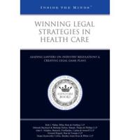 Winning Legal Strategies in Health Care