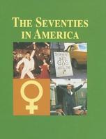 The Seventies in America, Volume I