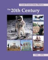 Great Events from History. The 20th Century, 1941-1970