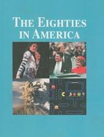 The Eighties in America, Volume III