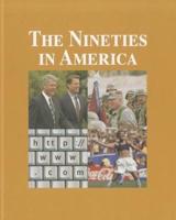The Nineties In America