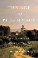 The Age of Pilgrimage