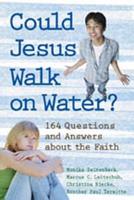 Could Jesus Walk on Water?