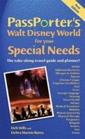 PassPorter's Walt Disney World for Your Special Needs