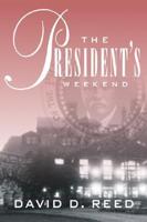 The President's Weekend