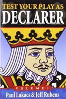 Test Your Play as Declarer Volume 1