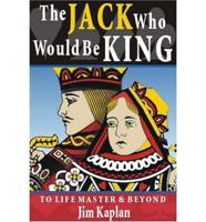 The Jack Who Would Be King