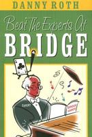 Beat the Experts at Bridge