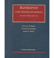 Cases, Problems, and Materials on Bankruptcy
