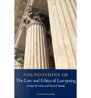 Foundations of the Law and Ethics of Lawyering