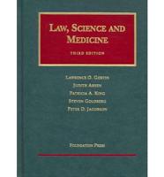 Law, Science, and Medicine