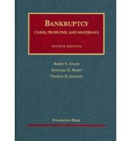 Cases, Problems, and Materials on Bankruptcy
