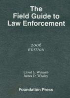 Field Guide To Law Enforcement 2006