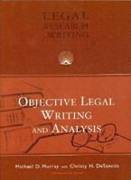Objective Legal Writing and Analysis