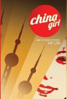 CHINA GIRL: And Other Stories