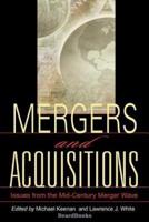 Mergers and Acquisitions:Issues from the Mid-Century Merger Wave