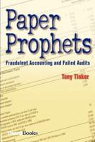 Paper Prophets: Fraudulent Accounting and Failed Audits