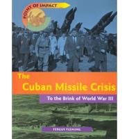 The Cuban Missile Crisis