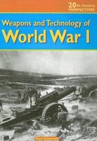 Weapons and Technology of WWI
