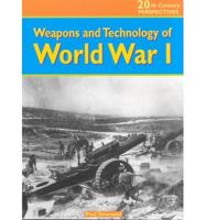 Weapons and Technology of WWI