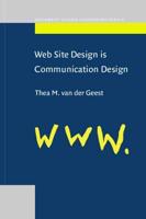 Web Site Design Is Communication Design / Thea M. Van Der Geest