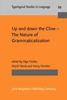 Up and Down the Cline - The Nature of Grammaticalization