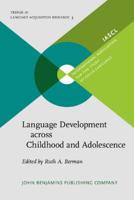 Language Development Across Childhood and Adolescence