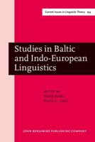 Studies in Baltic and Indo-European Linguistics