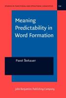 Meaning Predictability in Word Formation