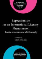 Expressionism as an International Literary Phenomenon