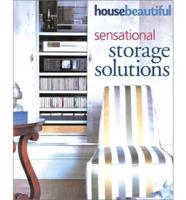 House Beautiful Sensational Storage Solutions