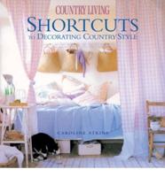 Shortcuts to Decorating Country Style