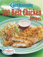 Good Housekeeping 100 Best Chicken Recipes